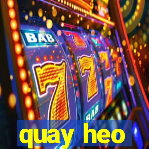 quay heo