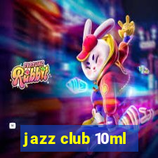 jazz club 10ml