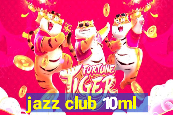 jazz club 10ml