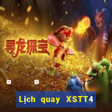 Lịch quay XSTT4 ngày 3