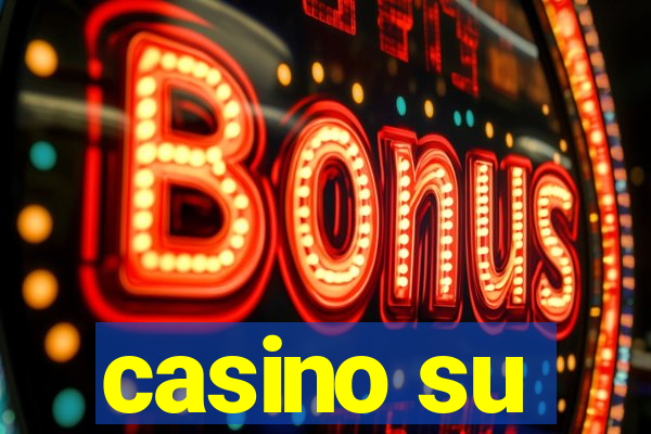 casino su