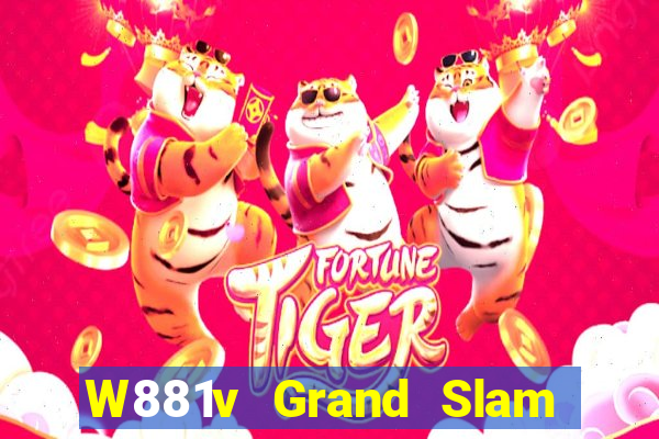 W881v Grand Slam lv Tải về