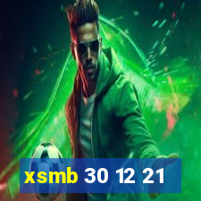 xsmb 30 12 21