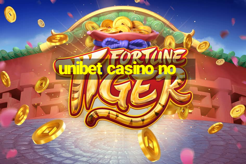 unibet casino no