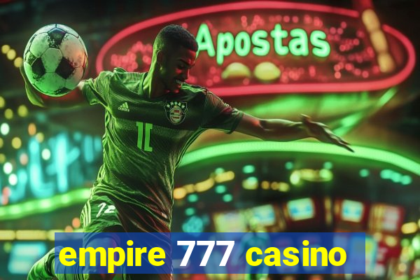 empire 777 casino