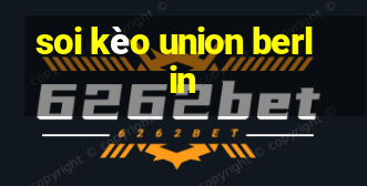 soi kèo union berlin