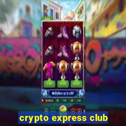 crypto express club