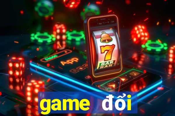 game đổi thưởng mới nhất 2020