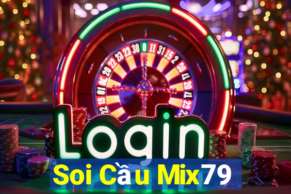 Soi Cầu Mix79