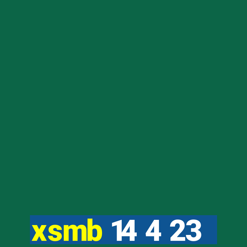 xsmb 14 4 23