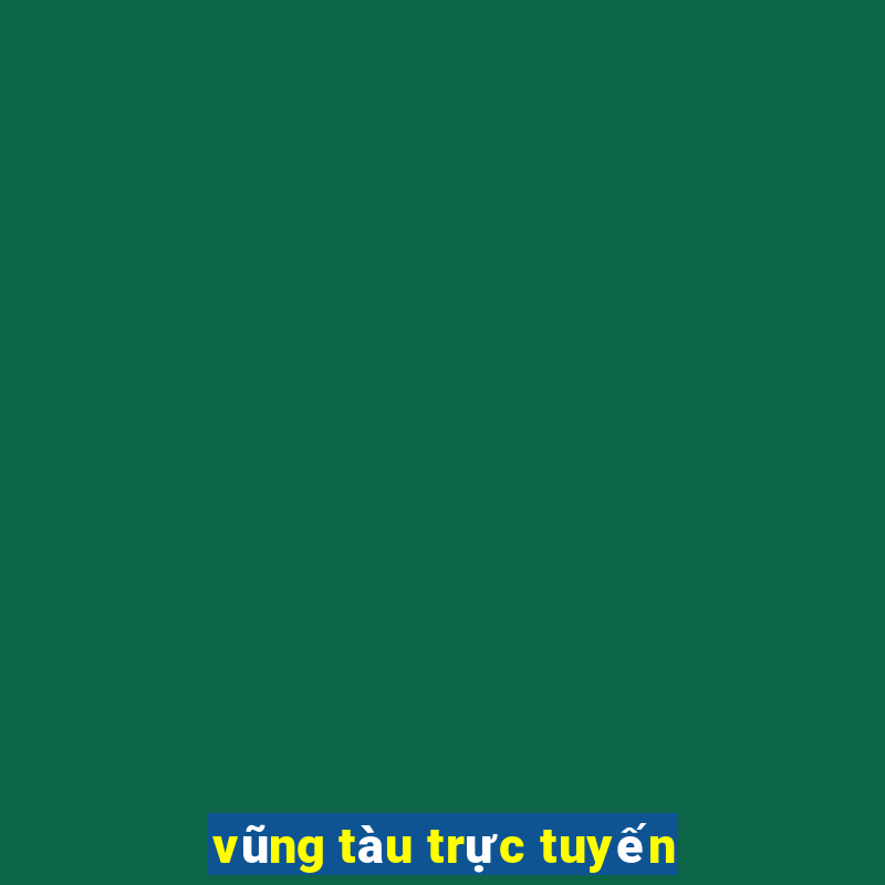 vũng tàu trực tuyến