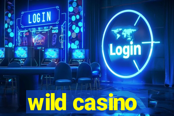 wild casino