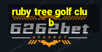 ruby tree golf club