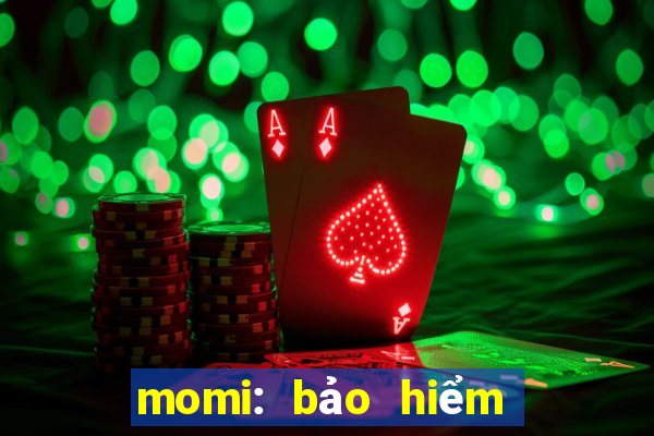 momi: bảo hiểm trực tuyến