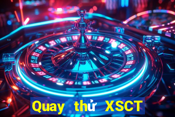 Quay thử XSCT ngày 29