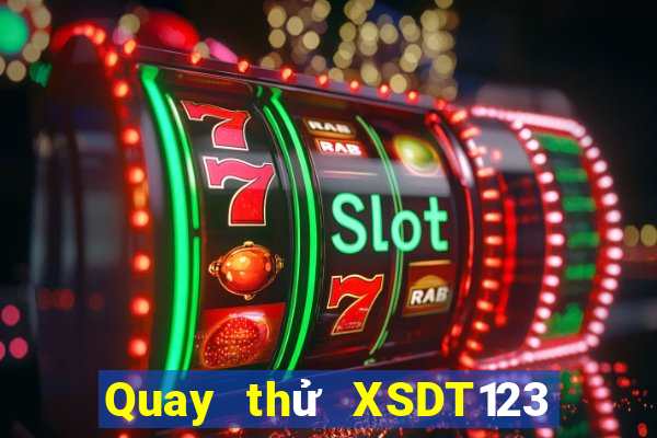 Quay thử XSDT123 hôm nay