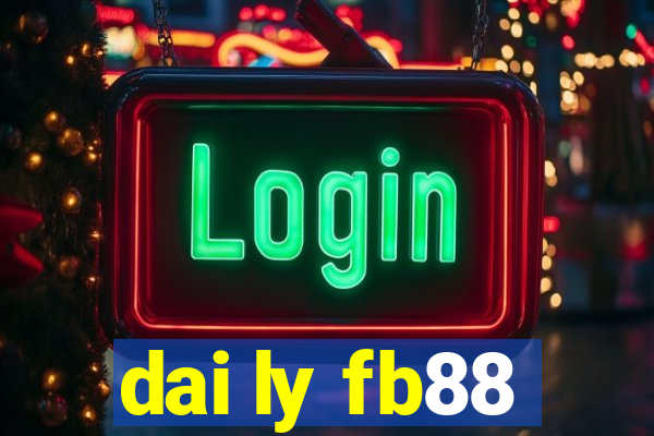 dai ly fb88