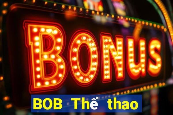 BOB Thể thao Tải về