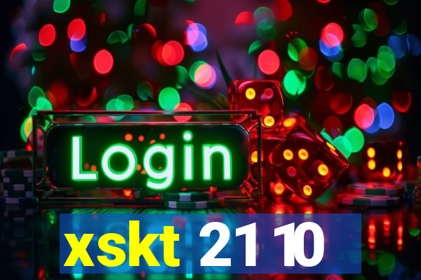 xskt 21 10