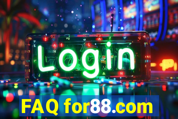 FAQ for88.com