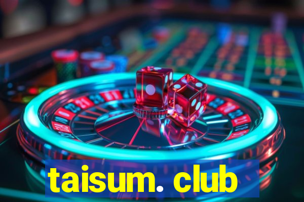 taisum. club