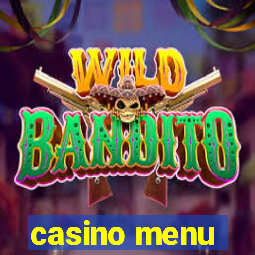 casino menu