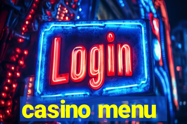 casino menu