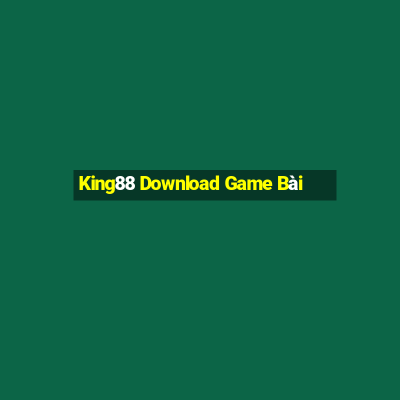 King88 Download Game Bài