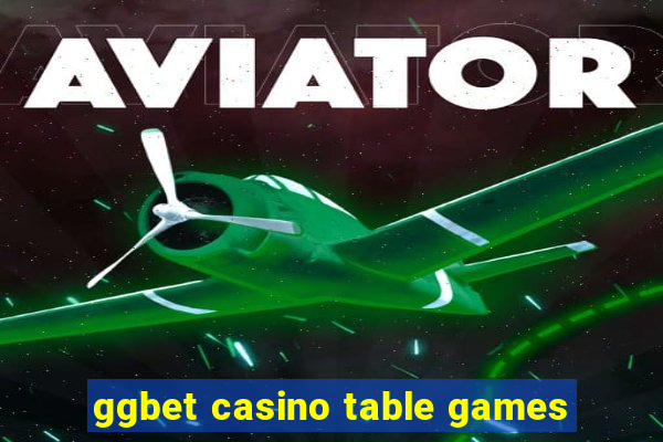 ggbet casino table games