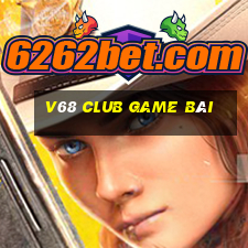 V68 Club Game Bài