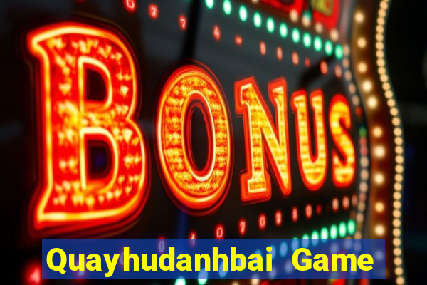 Quayhudanhbai Game Bài Xanh 9