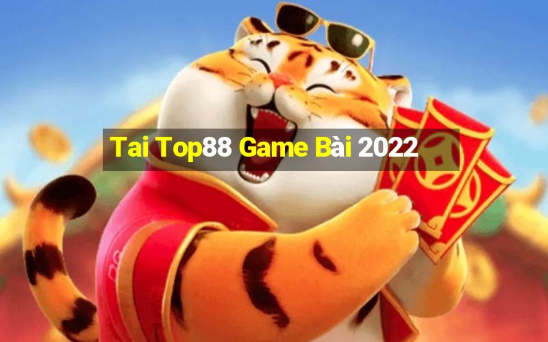 Tai Top88 Game Bài 2022