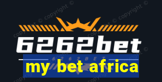 my bet africa