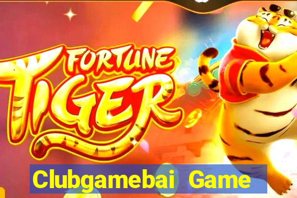 Clubgamebai Game Bài Rút Tiền Uy Tín