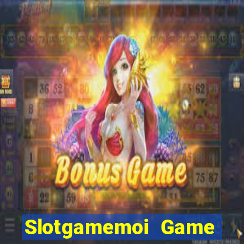 Slotgamemoi Game Bài 3 Cây Đổi Thưởng