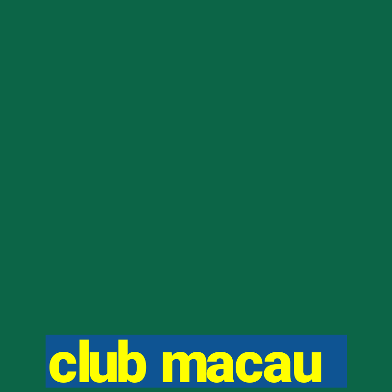 club macau