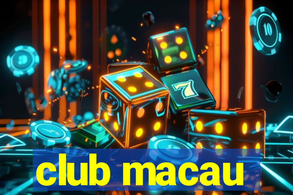 club macau