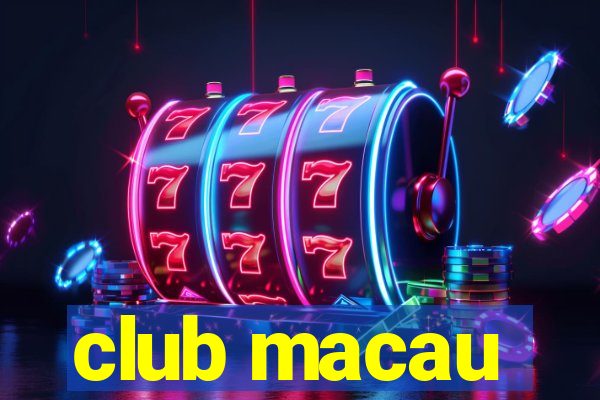 club macau