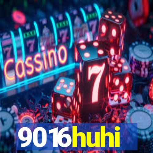 9016huhi