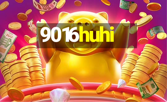 9016huhi