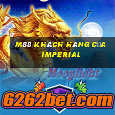 M88 Khách hàng của Imperial