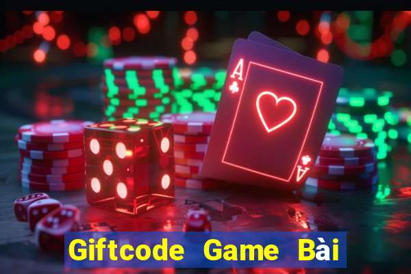 Giftcode Game Bài Online Uy Tín