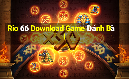 Rio 66 Download Game Đánh Bài