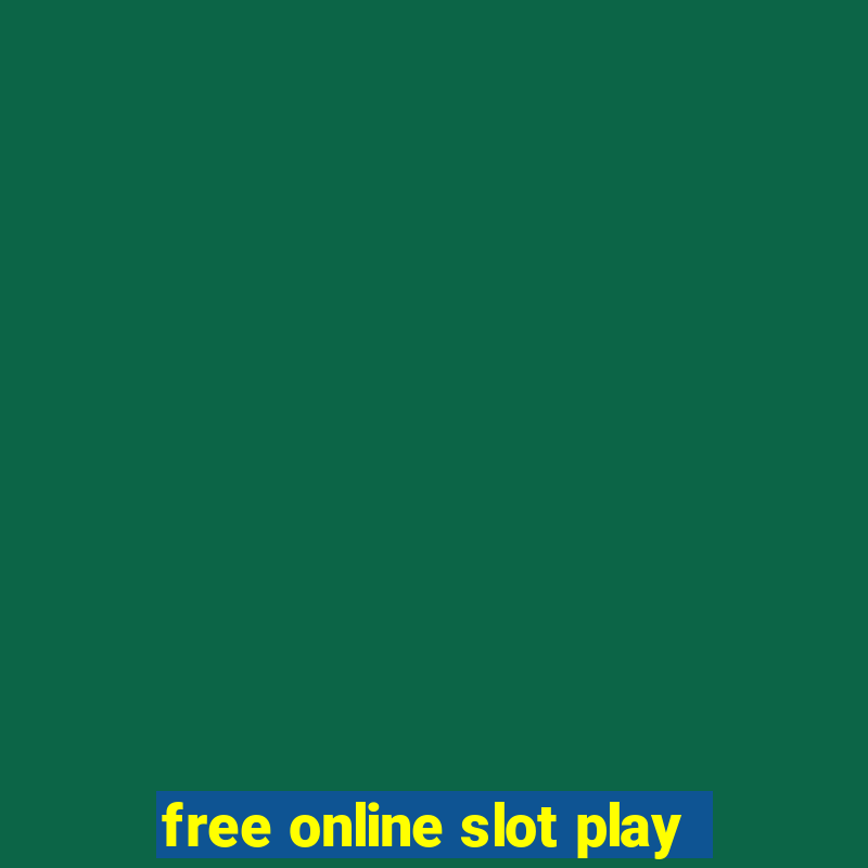 free online slot play