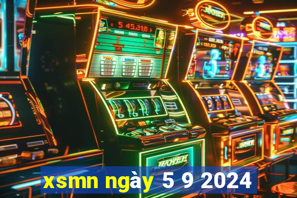 xsmn ngày 5 9 2024