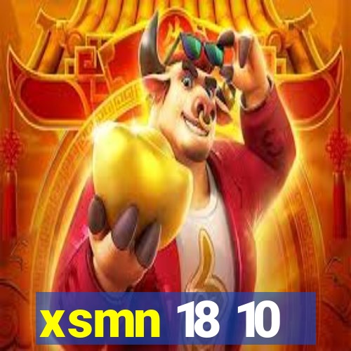 xsmn 18 10