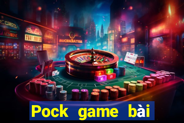 Pock game bài đăng nhập