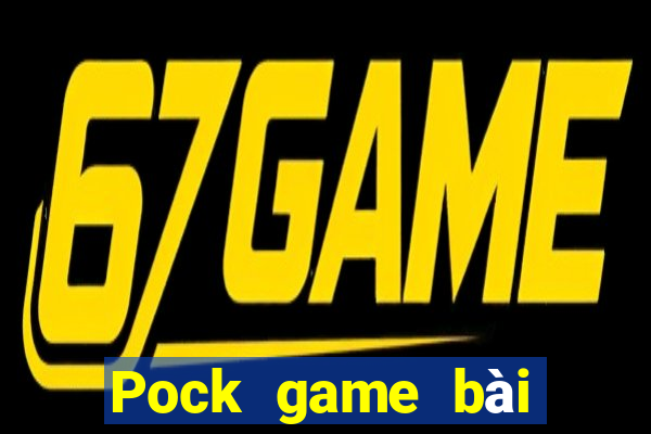 Pock game bài đăng nhập