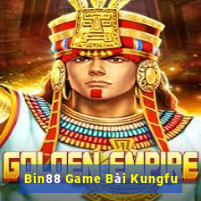 Bin88 Game Bài Kungfu