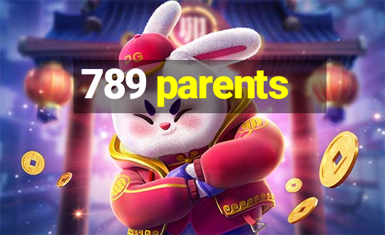 789 parents